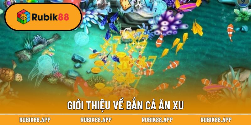 Bắn Cá Ăn Xu - Tựa Game Fishing Trụ Top 1 Suốt 5 Năm Liền 1 Giới thiệu về bắn cá ăn xu