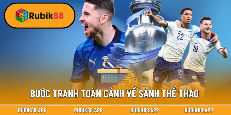 Bước tranh toàn cảnh về sảnh thể thao tại nhà cái Rubik88